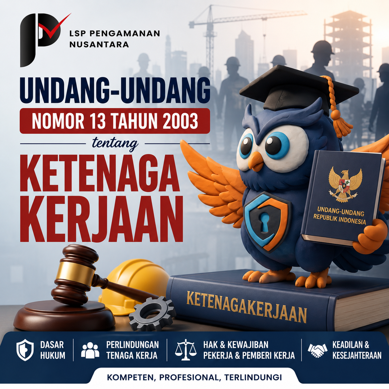 Undang-Undang Nomor 13 Tahun 2003 tentang Ketenagakerjaan